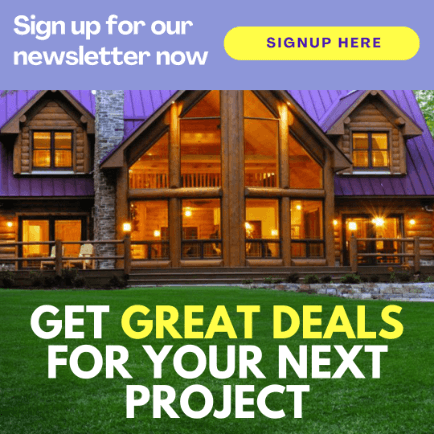 get great deals for your next project, sign up for our newsletter now banner with log home with purple roof